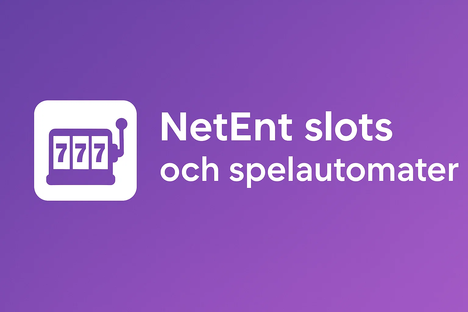 NetEnt slots och spelautomater